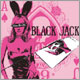『BLACK JACK』 5万枚限定生産 ￥390シングル